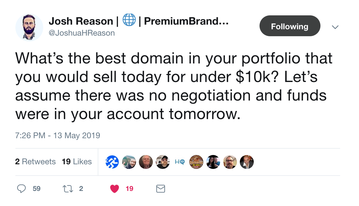What’s the best domain in your portfolio you’d sell for $10,000 tomorrow?