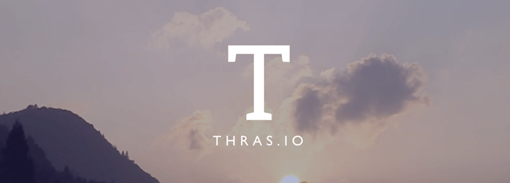 Thras.io just closed an $110M round at a $780M valuation