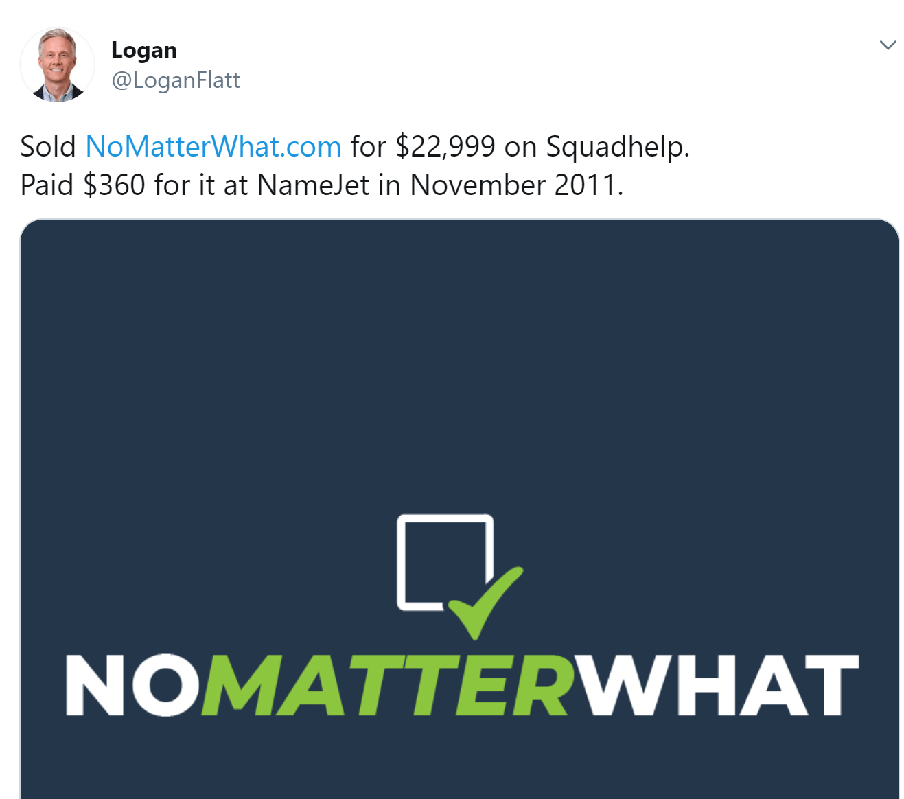 NoMatterWhat(.)com – from $360 purchase to $22,999 sale with Logan Flatt