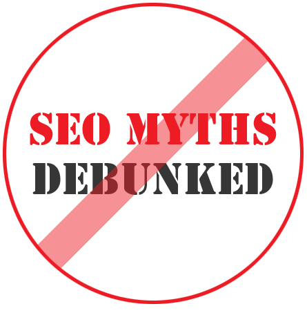 SEO Myths Debunked