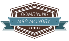 Domaining MBA Monday