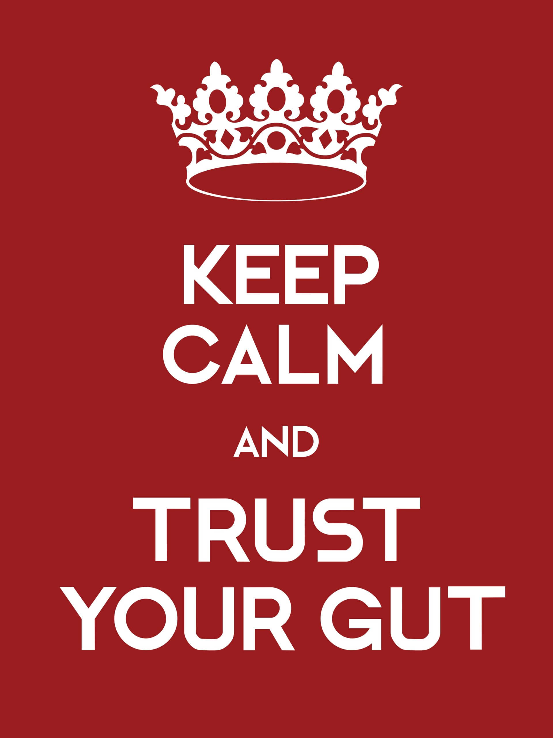 Trust your gut